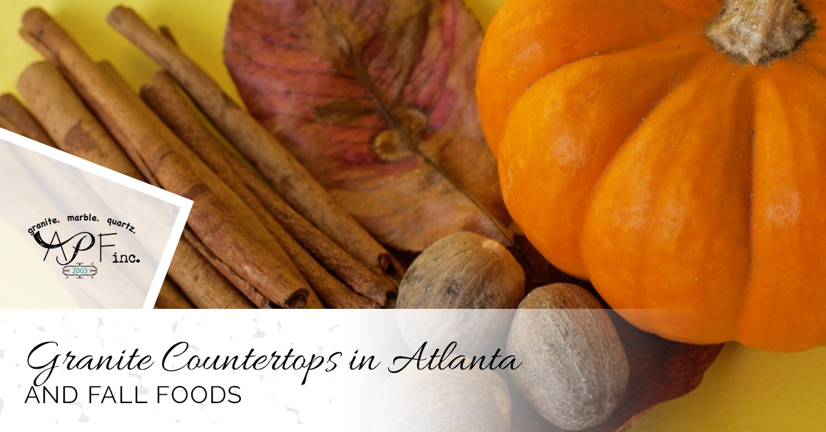 Read more about the article Granite Countertops in Atlanta and Fall Foods